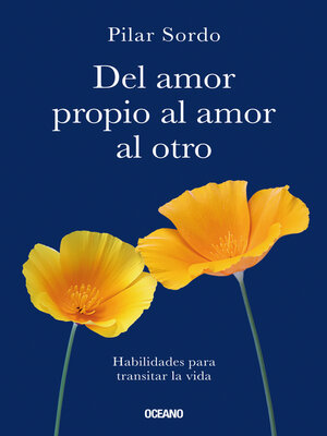 cover image of Del amor propio al amor al otro